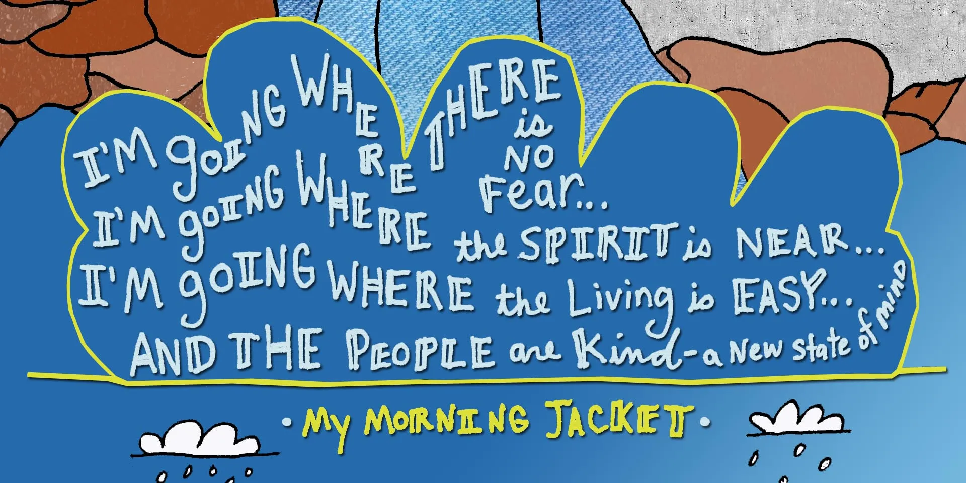 Wonderful (the way I feel), My Morning Jacket Lyrics